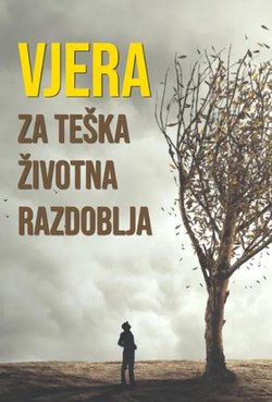 Vjera za teška životna razdoblja