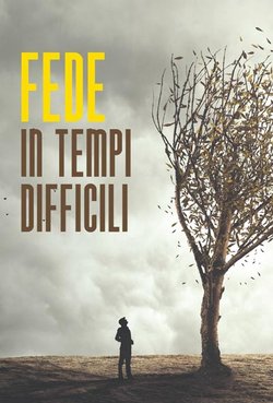 Fede in tempi difficili