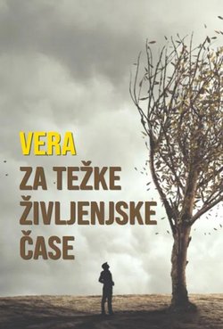 Vera za težke življenjske čase