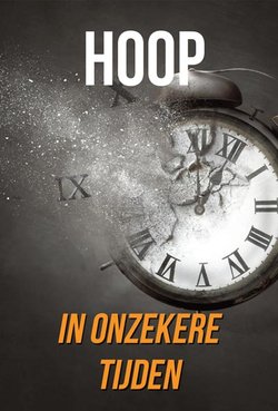 Hoop in onzekere tijden