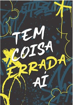 Tem Coisa Errada Aí