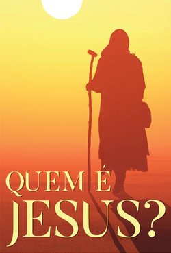 Quem É Jesus?