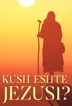 Kush është Jezusi?