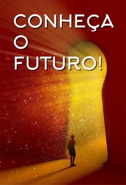 Conheça o Futuro!